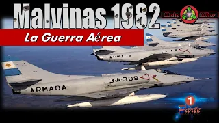 MALVINAS 1982 - Guerra aérea-