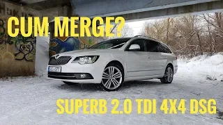 Cum merge? Skoda Superb Combi B6 2.0 TDI 4x4 DSG // AutoBlogMD