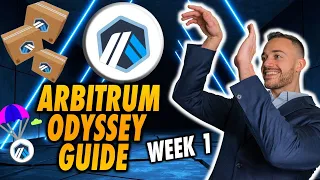 Arbitrum Odyssey Week 1 Guide! (Bigger Arbitrum Airdrop!)