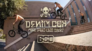 DENIM COX / More Speed Less Doubt / BSD BMX