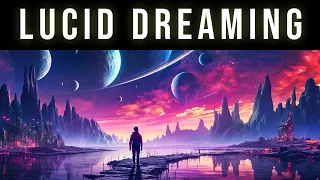 Deep Lucid Dreaming Black Screen Music To Explore The Dream World | Experience Vivid Lucid Dreams