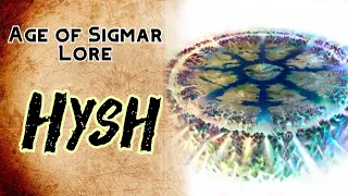 Age of Sigmar Lore: Hysh