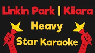 Linkin Park ft. Kiiara - Heavy (Karaoke Instrumental)