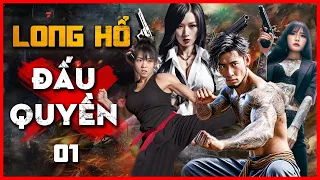 LONG HỔ ĐẤU QUYỀN - Tập 1 | Phim Võ Thuật Hành Động Kháng Nhật Hot Nhất 2024 | Siêu Phẩm Mới Nhất