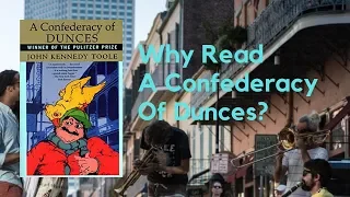 Why Read A Confederacy Of Dunces by John Kennedy Toole? A Short Review