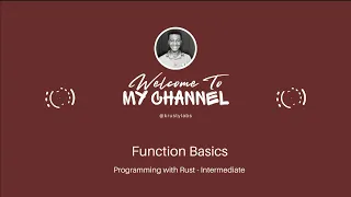 Programming with Rust (Intermediate) - 01 Function Basics
