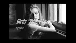 Birdy - Skinny Love- cover piano (karaoke)