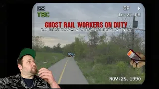 Ghost rail workers on duty