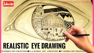 Makka Madina Eye Drawing |Realistic Eye Drawing| Easy Eye Pencil sketch | Misbah art Creations