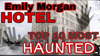 The Emily Morgan Hotel - #3 Most Haunted Hotel In The WORLD - USA Today