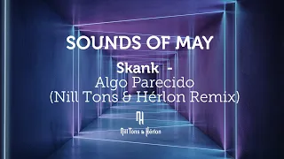 Skank - Algo Parecido (Nill Tons & Hérlon Remix) (Legendado)