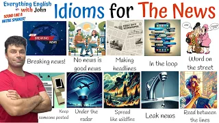 Essential Idioms for The News  - Learn English Vocabulary to Be Fluent
