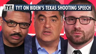 TYT Responds To Biden's Speech On The Texas Elementary School Shooting