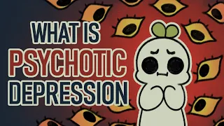 7 Signs of Major Depression with Psychotic Features