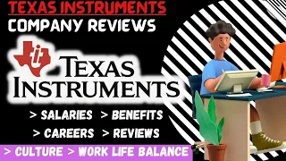 TEXAS INSTRUMENTS COMPANY REVIEWS | TI SALARIES AND BENEFITS | JOBS | WORK-LIFE BALANCE | TI JOBS