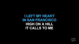 I Left My Heart In San Francisco in the style of Tony Bennett karaoke video with lyrics