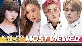 [TOP 100] MOST VIEWED K-POP MUSIC VIDEOS OF ALL TIME  • October 2021
