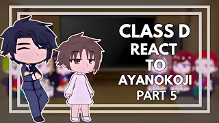 Classroom Of The Elite ( Class D ) React To Ayanokoji Kiyotaka || Part 05 || Eng/Ru