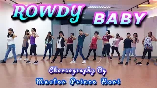 ROWDY BABY - MAARI 2- MASTER PRINCE HARI CHOREOGRAPHY