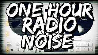 one hour radio noise один час помехи радио шумов №03