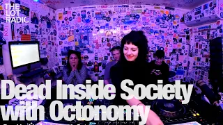 Dead Inside Society with Octonomy @TheLotRadio 02-27-2023