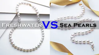 Freshwater Pearls vs Sea Pearls (Akoya Pearls)