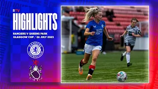 HIGHLIGHTS | Rangers Women 11-0 Queens Park | 26 Jul 2023