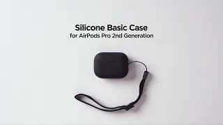 How to install Silicone Basic Case for AirPods Pro 2nd Generation (ENG)