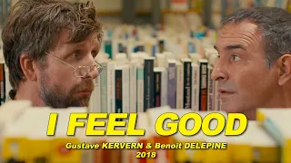 I FEEL GOOD 2018 (Jean DUJARDIN, Yolande MOREAU)