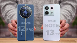 Realme 12 Pro Vs Redmi Note 13 Pro ⚡ Which one is Better?