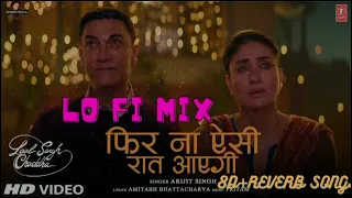 Phir Na Aisi Raat Aayegi - Arijit singh | @Djmusicmania | 8d songs | reverb songs | lo-fi mix song