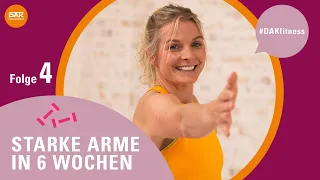 Starke Arme in 6 Wochen: Folge 4 | #DAKfitness | DAK-Gesundheit