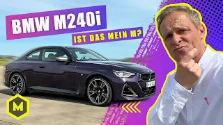 BMW M240i | 374 PS | Reicht mir der Baby-M3? | Geht der quer? | Rundenzeiten | Matthias Malmedie