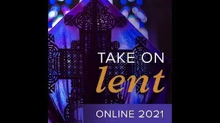 Lenten Reflections & Candlelight Compline: The Rev. Anna Blaedel