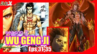 film animasi action Terbaru Wu geng ji s3 eps 31-35 sub indo