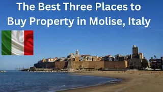 Real Estate in Molise Italy  The Best Three Places to Buy