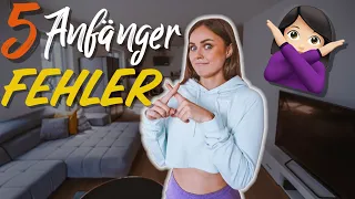 5 ANFÄNGER FEHLER - die DU unbedingt vermeiden solltest🙅🏻‍♀️ // Training & Ernährung Tipps