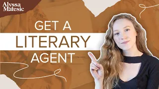 How to Get a Literary Agent in 2024 | What Do Agents Look for in Writers?