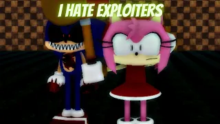 İ Hate Exploiter's | Sonic. exe The Disaster Experimental Mod