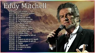 Eddy Mitchell Les Plus Grands Chansons  Eddy Mitchell Les Meilleures Chansons