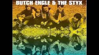 Butch Engle & The Styx - Hey I'm Lost