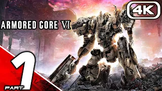 ARMORED CORE 6 Gameplay Walkthrough Part 1 (FULL GAME 4K 60FPS) No Commentary