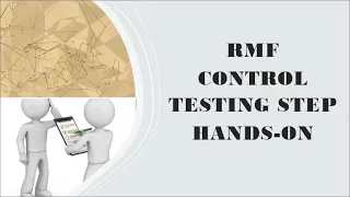 RMF Security Control Testing Hands On (Using SP 800-53 and 800-53A)