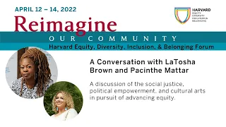 EDIB Forum: Reimagining Justice: A Conversation with LaTosha Brown and Pacinthe Mattar