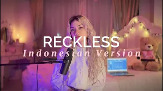 Madison Beer - Reckless [Indonesian Version by Luna Casano] [Versi Indo]