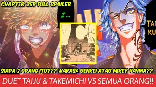 TOKYO REVENGERS CHAPTER 259 - DUET MONSTER TAIJU & TAKEMICHI!! BLACK DRAGONS GEN 11 VS ..... ???