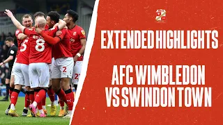 Extended Highlights: AFC Wimbledon vs Swindon Town