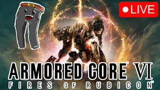 100% ARMOR CORE VI because I can...