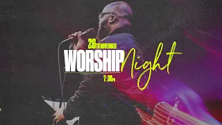 WORSHIP NIGHT | November 26th 2022