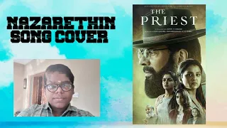 ||Nazarethin Song Cover|| The Priest Movie||